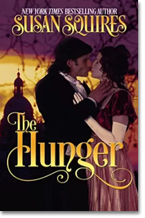 The HUNGER by Susan Squires