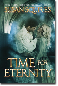 TIME FOR ETERNITY by Susan Squires